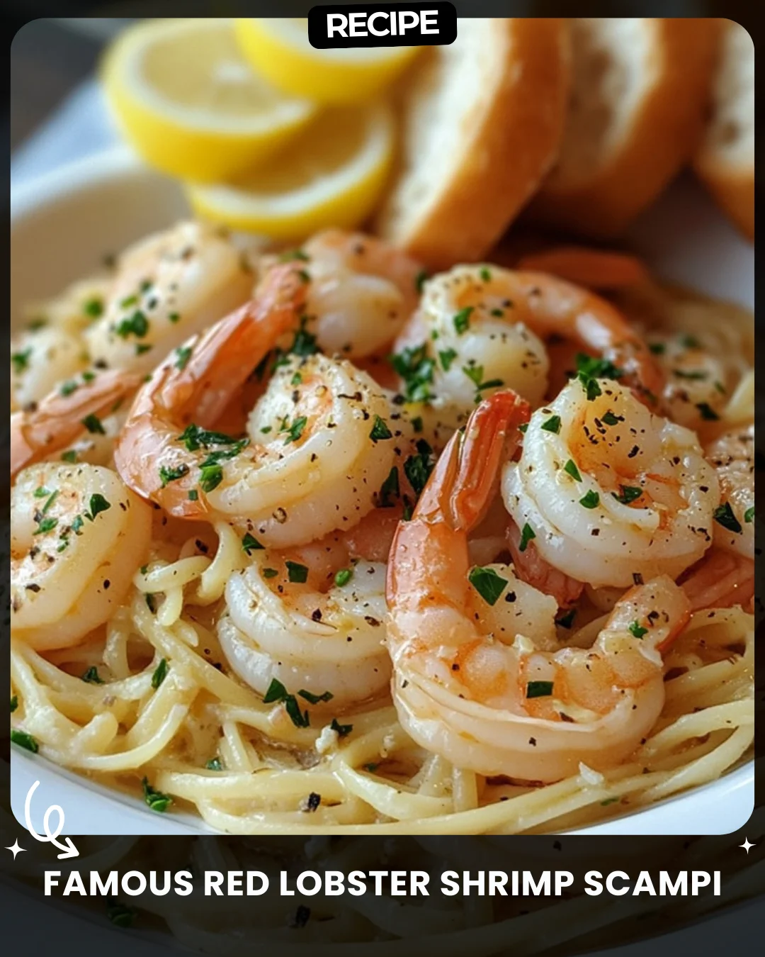 Famous Red Lobster Shrimp Scampi