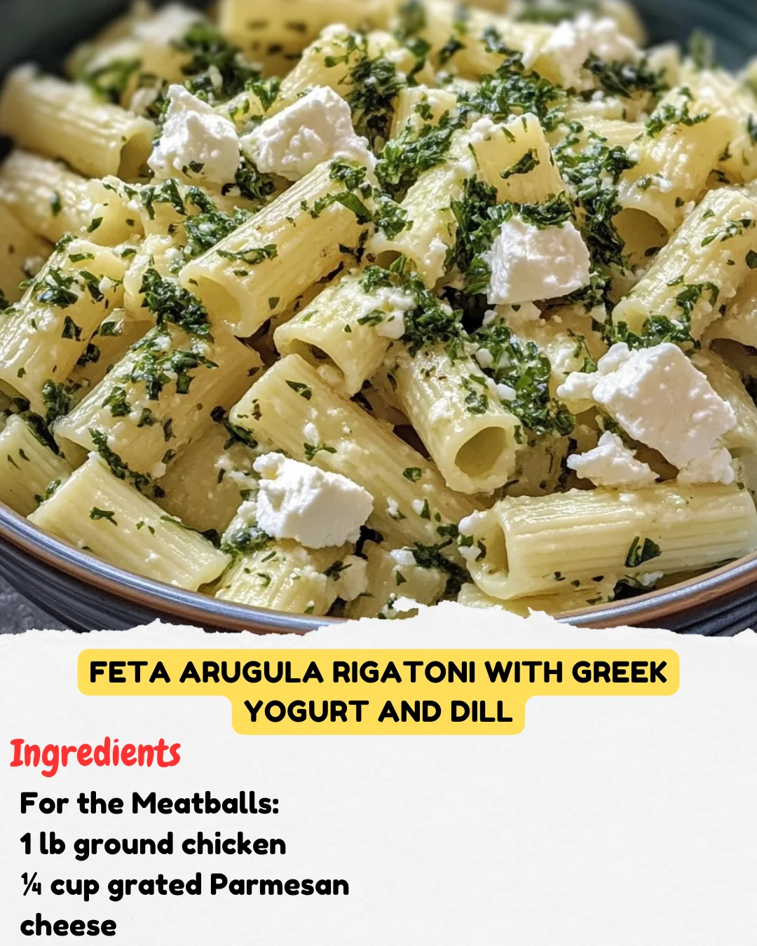 Feta Arugula Rigatoni with Greek Yogurt and Dill
