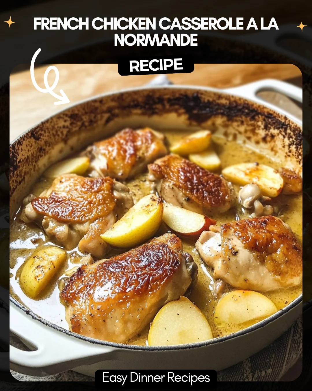 French Chicken Casserole a la Normande