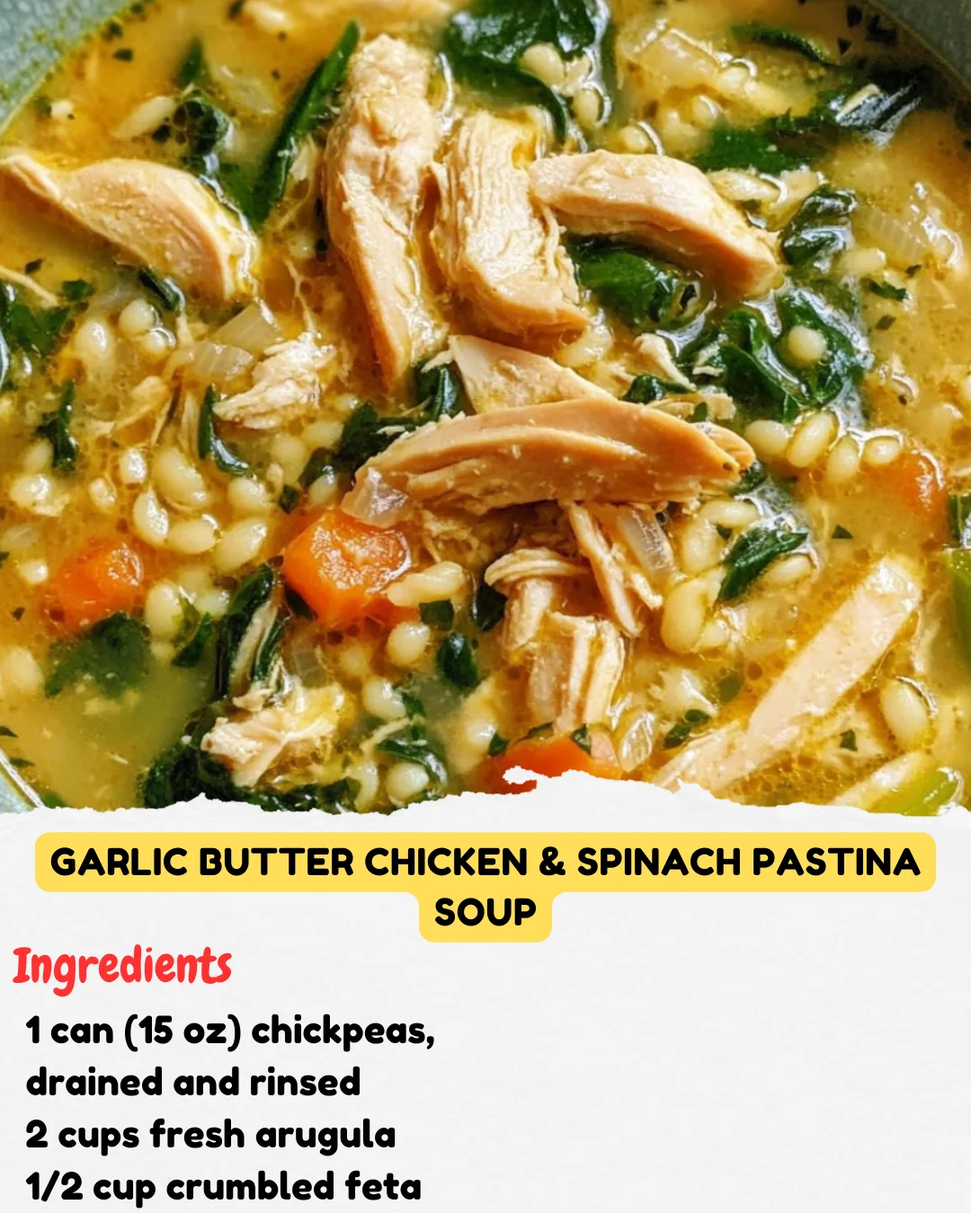 Garlic Butter Chicken & Spinach Pastina Soup