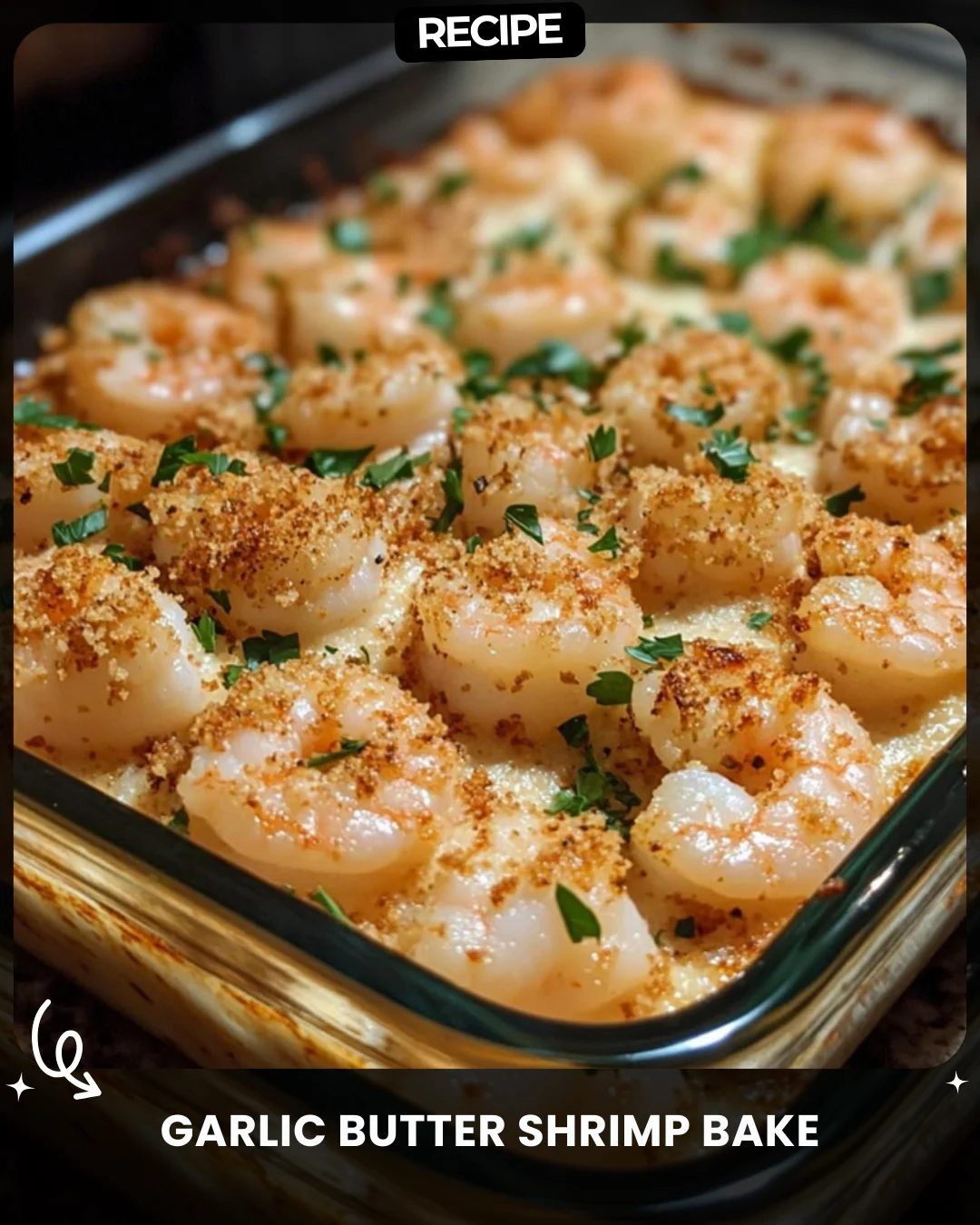 Garlic Butter Shrimp Bake