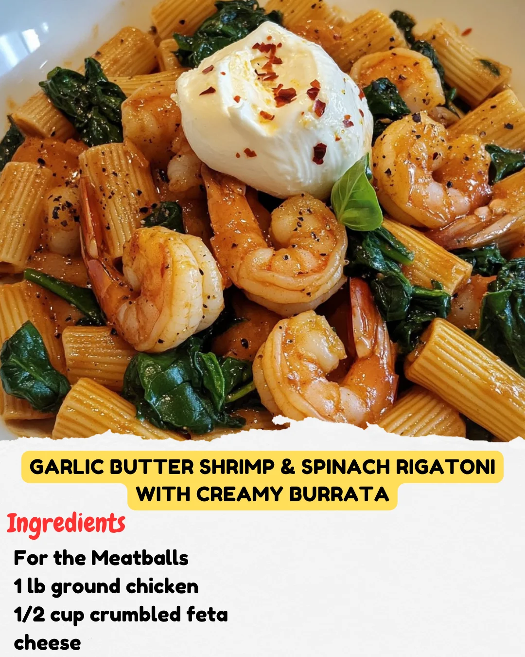Garlic Butter Shrimp & Spinach Rigatoni with Creamy Burrata