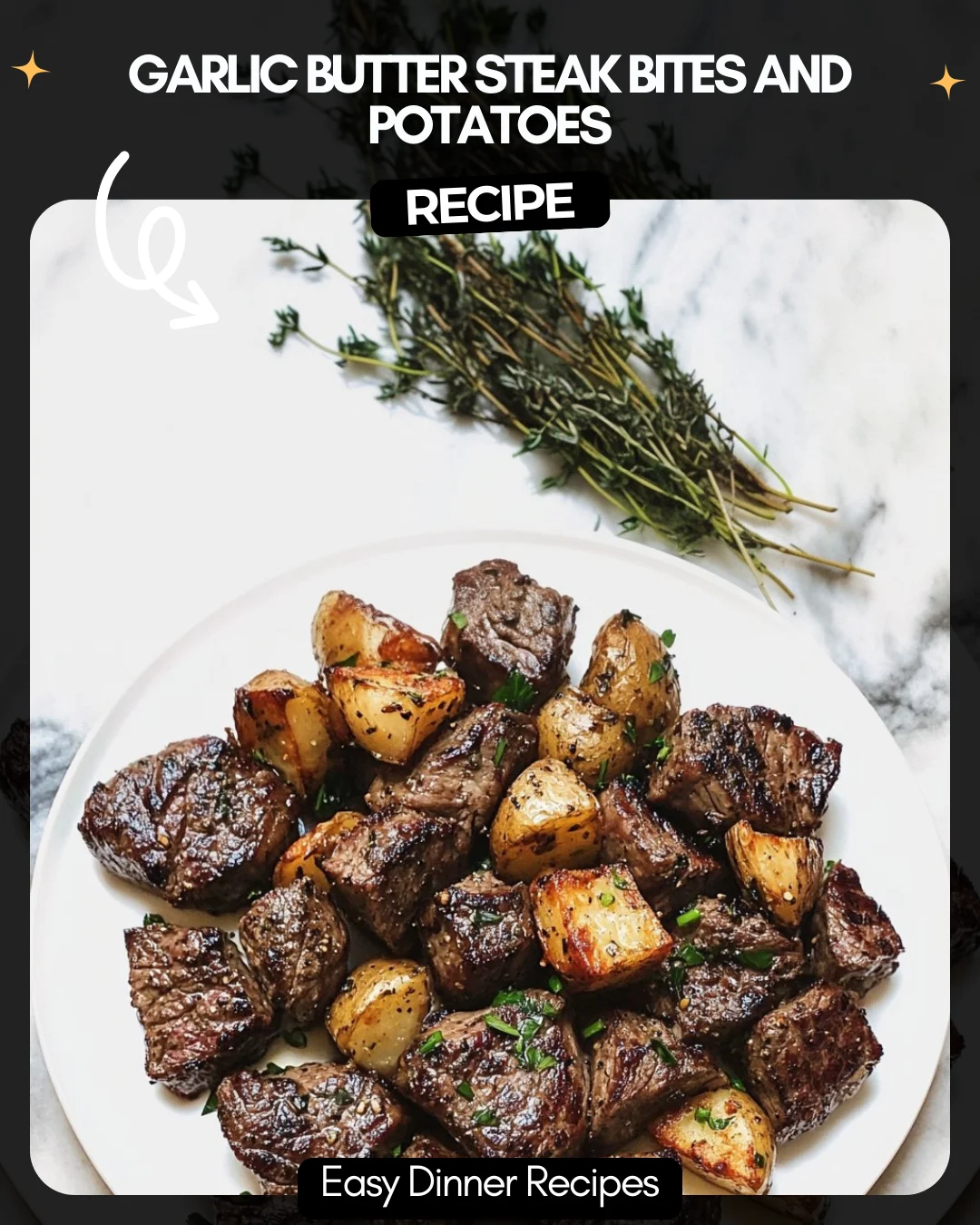 Garlic Butter Steak Bites and Potatoes