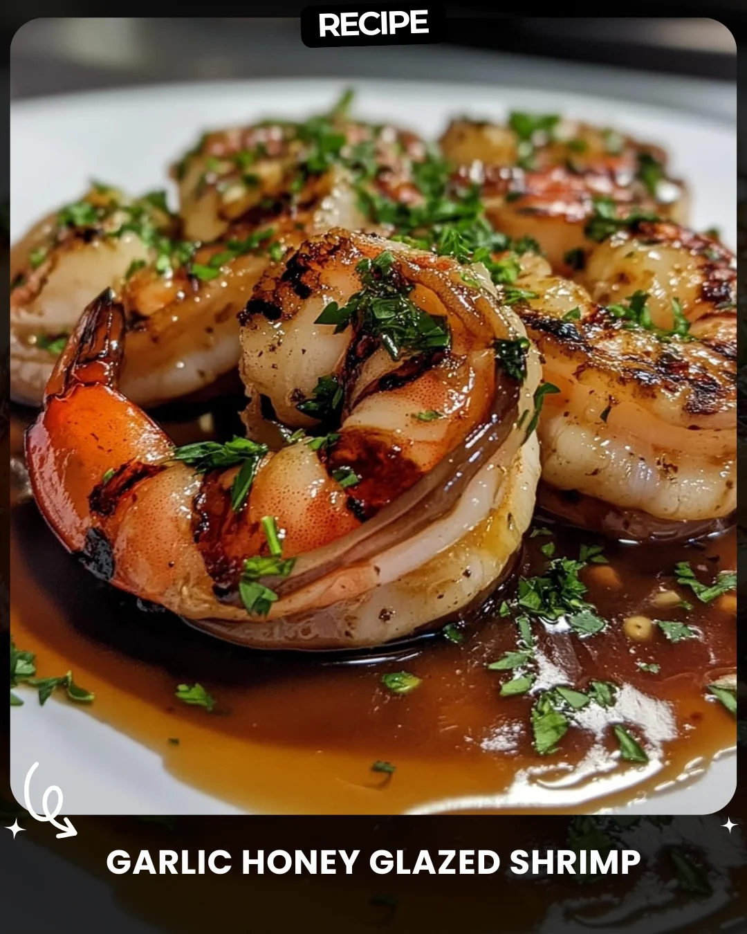 Garlic Honey Glazed Shrimp