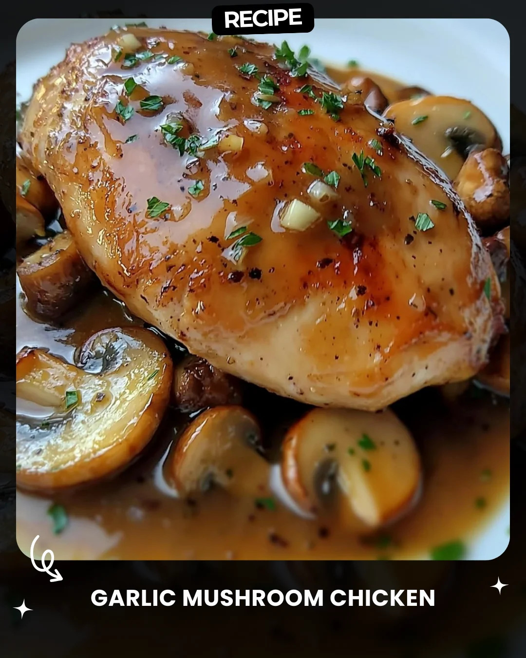 Garlic Mushroom Chicken