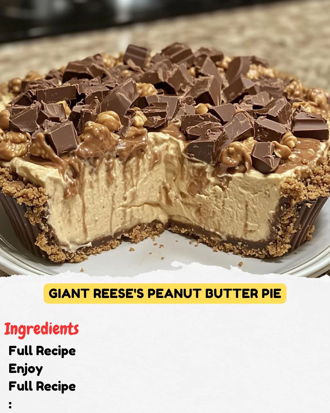 Giant Reese’s Peanut Butter Pie
