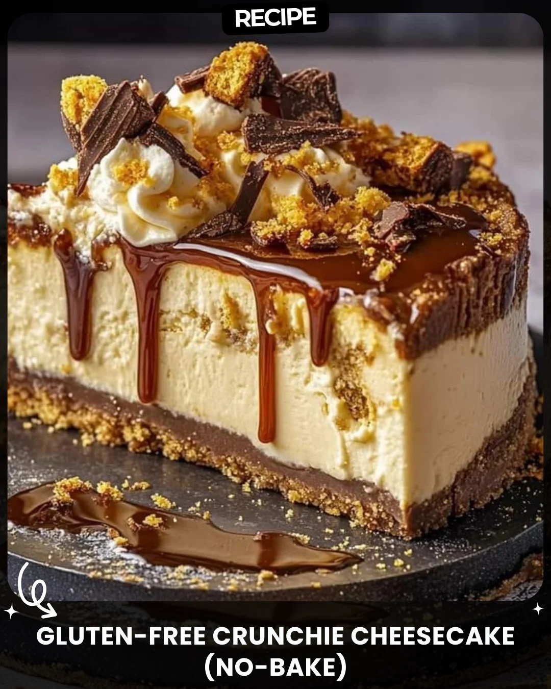 Gluten-Free Crunchie Cheesecake (No-Bake)