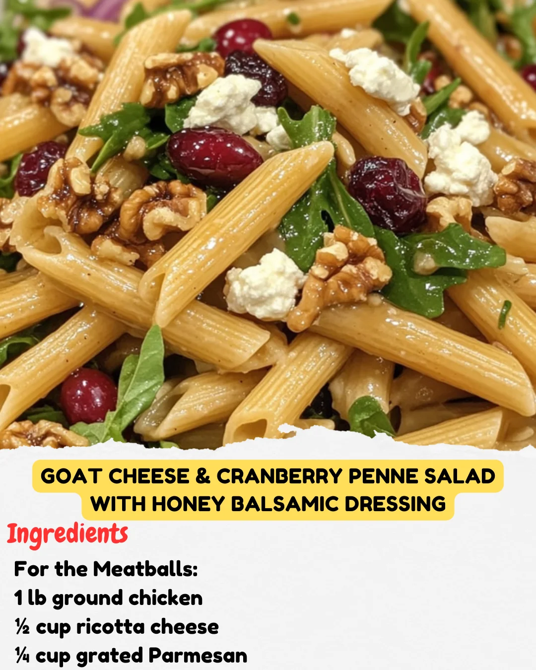 Goat Cheese & Cranberry Penne Salad with Honey Balsamic Dressing