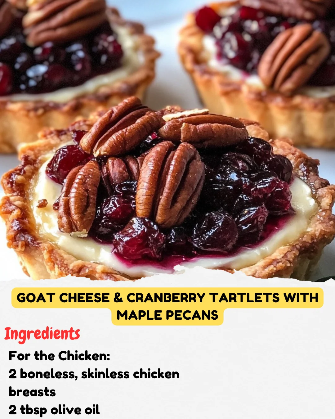 Goat Cheese & Cranberry Tartlets with Maple Pecans