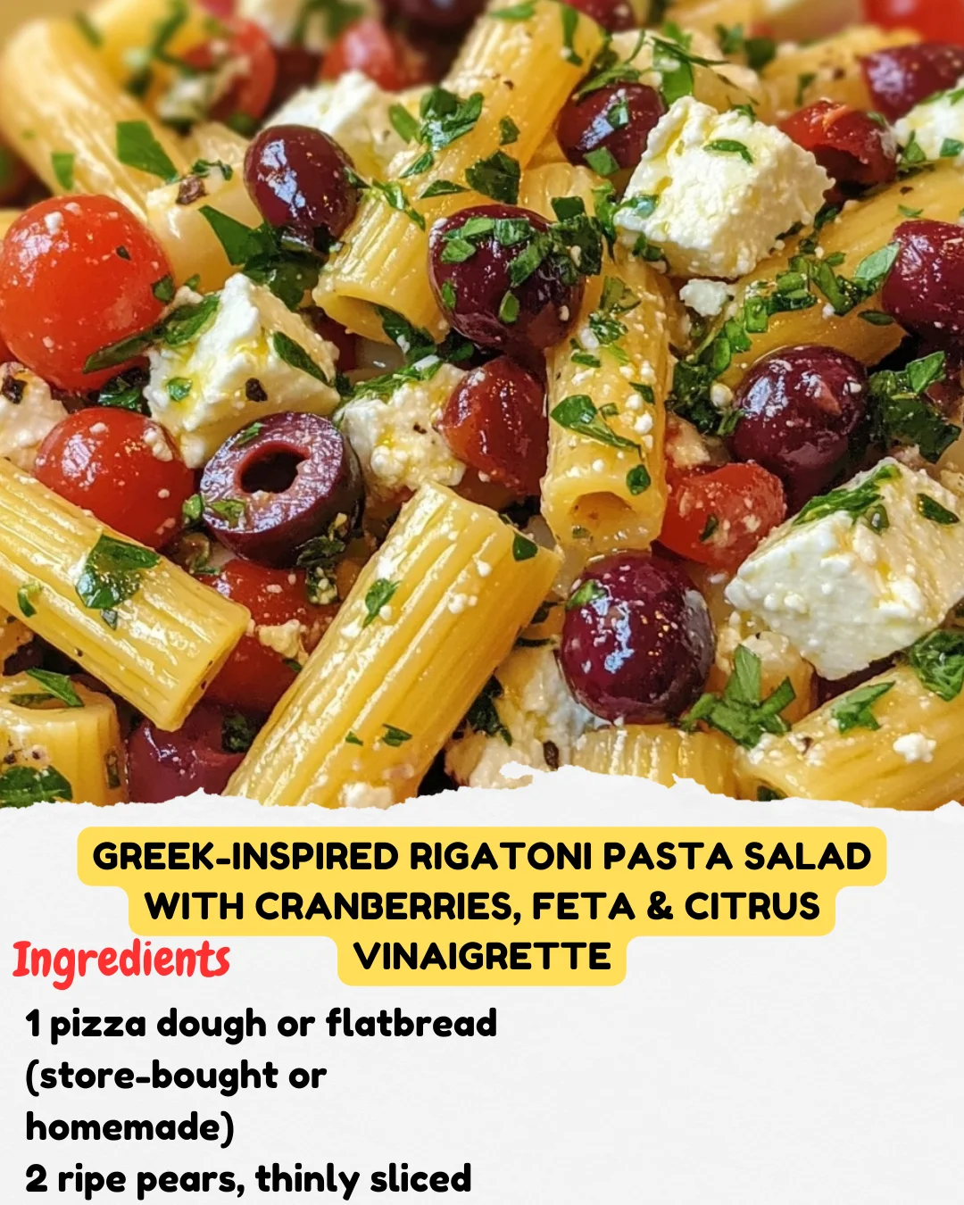 Greek-Inspired Rigatoni Pasta Salad with Cranberries, Feta & Citrus Vinaigrette