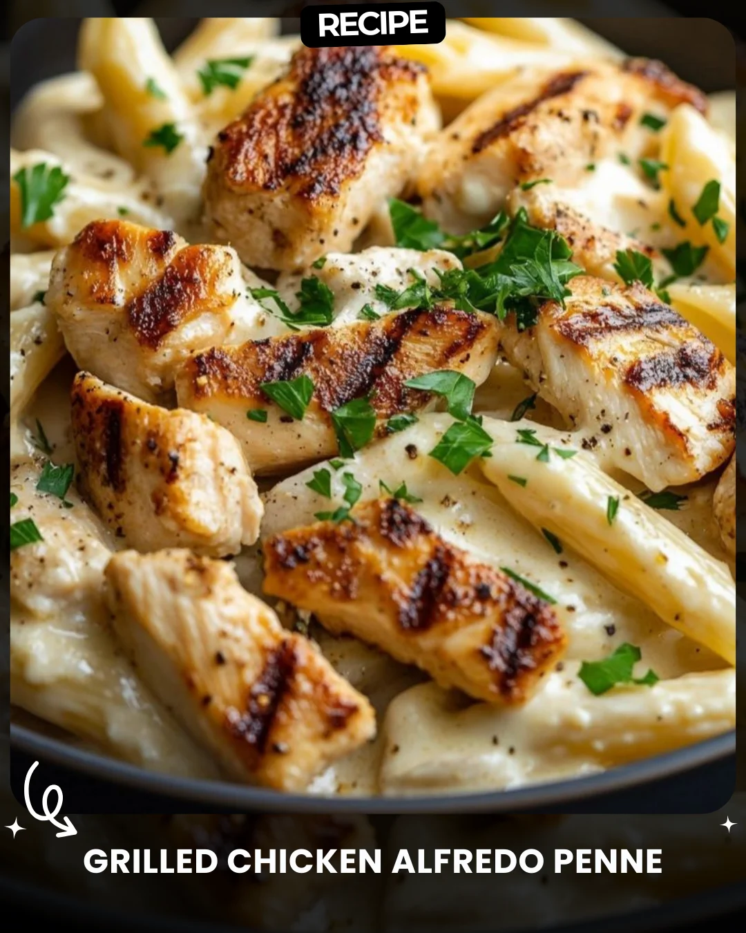 Grilled Chicken Alfredo Penne