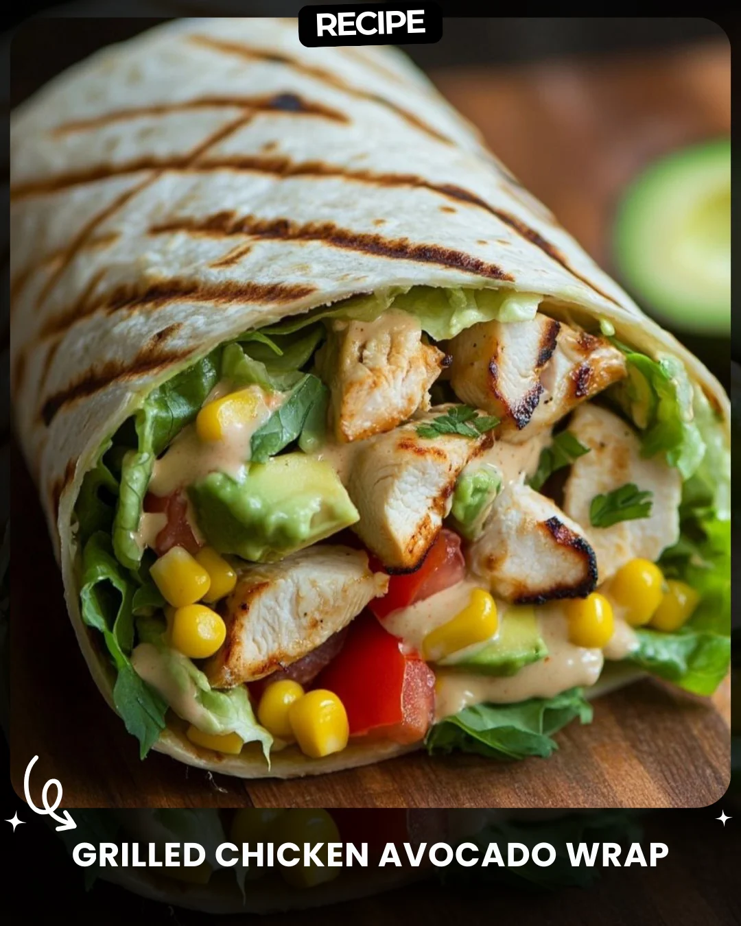Grilled Chicken Avocado Wrap