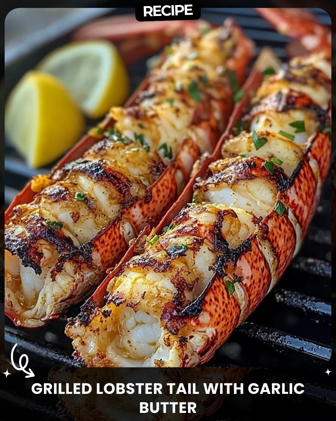 Grilled Lobster Tail with Garlic Butter