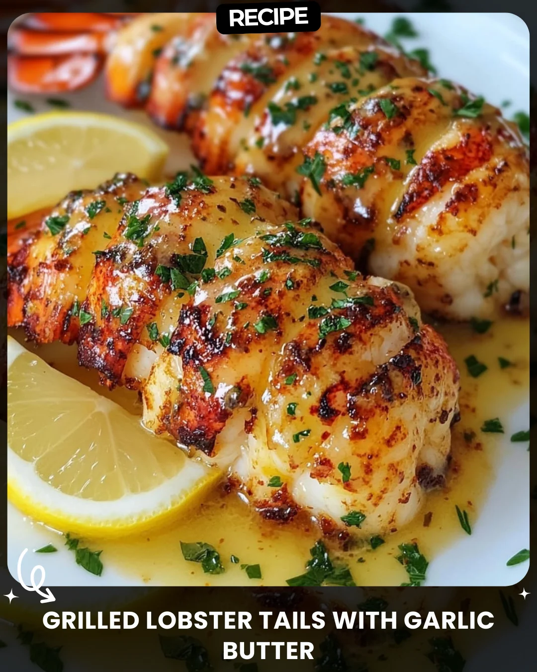 Grilled Lobster Tails with Garlic Butter