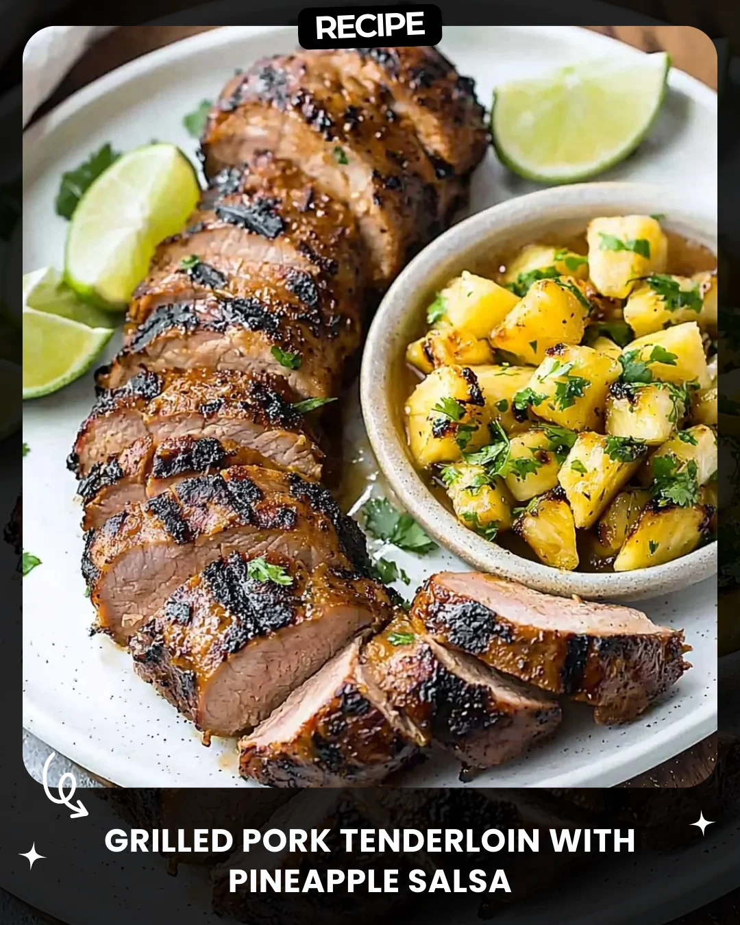 Grilled Pork Tenderloin with Pineapple Salsa