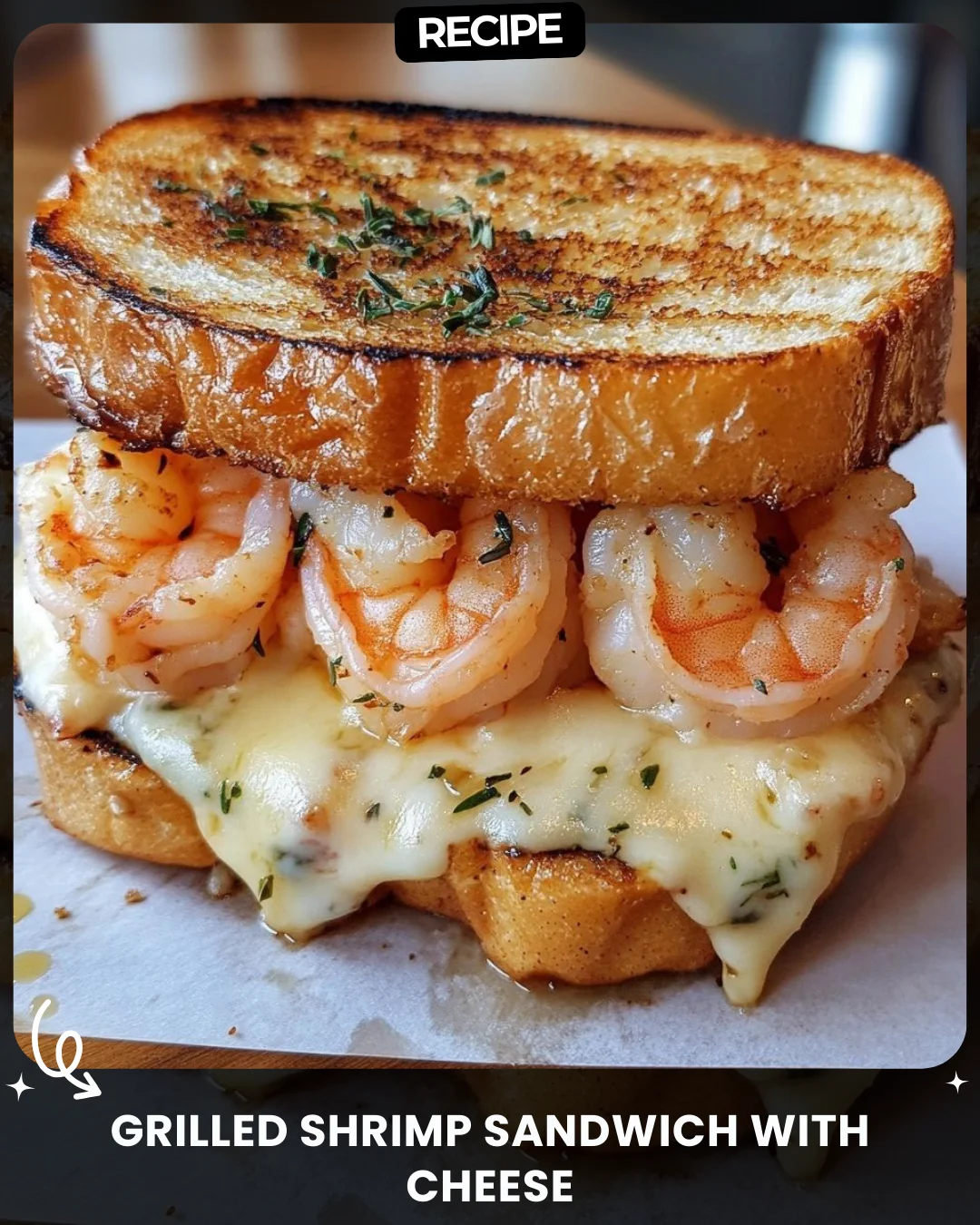 Grilled Shrimp Sandwich with Cheese