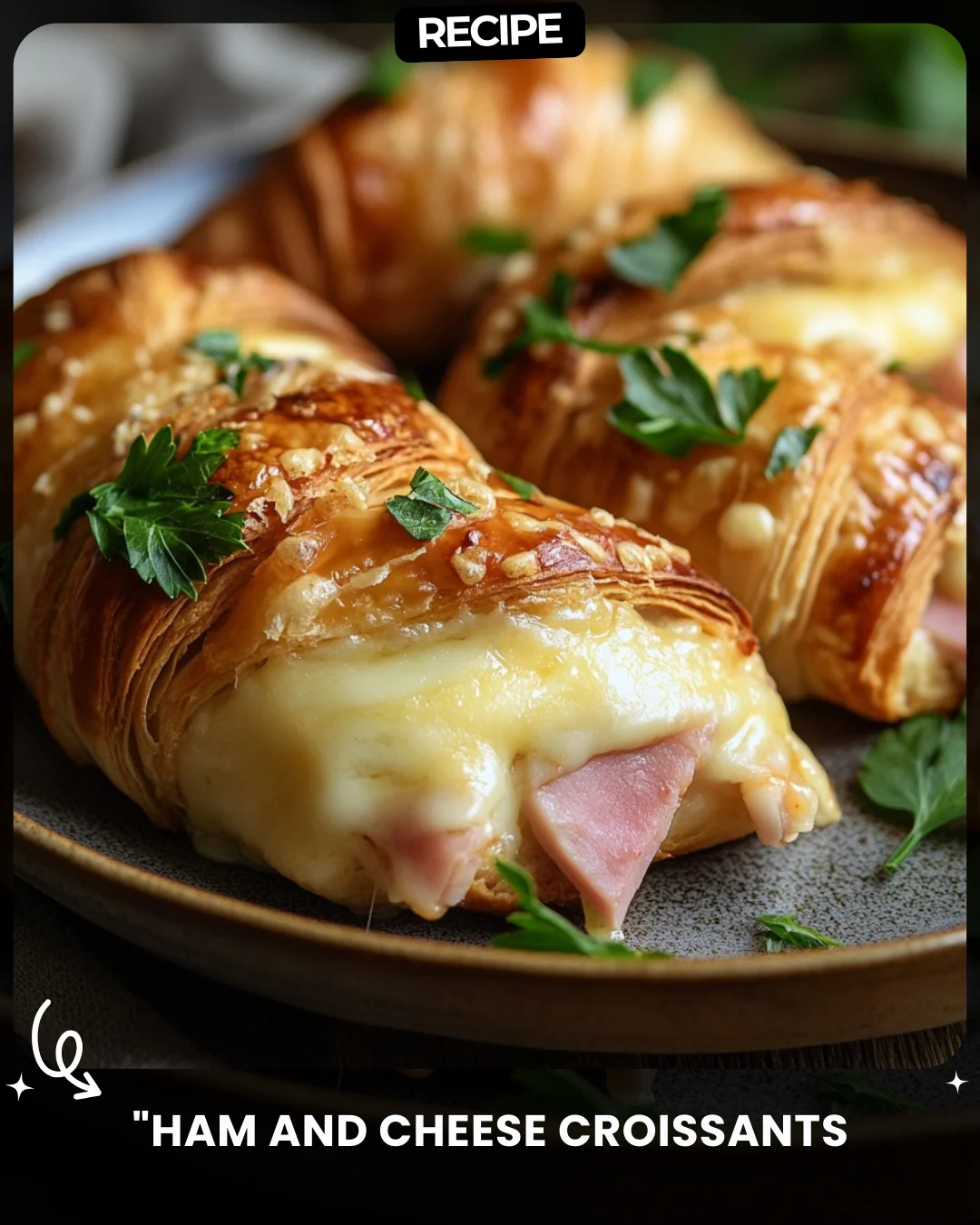 “Ham and Cheese Croissants