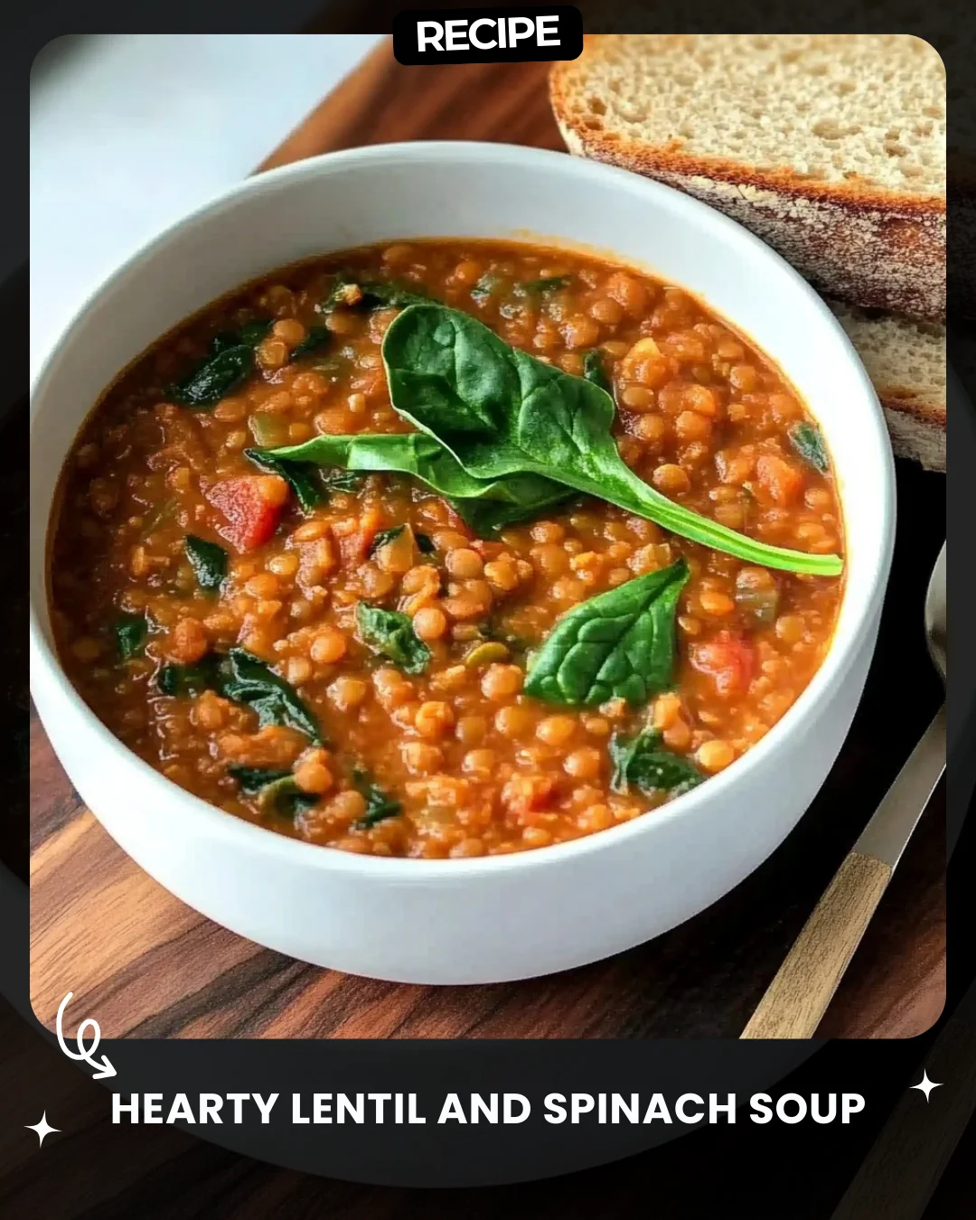 Hearty Lentil and Spinach Soup