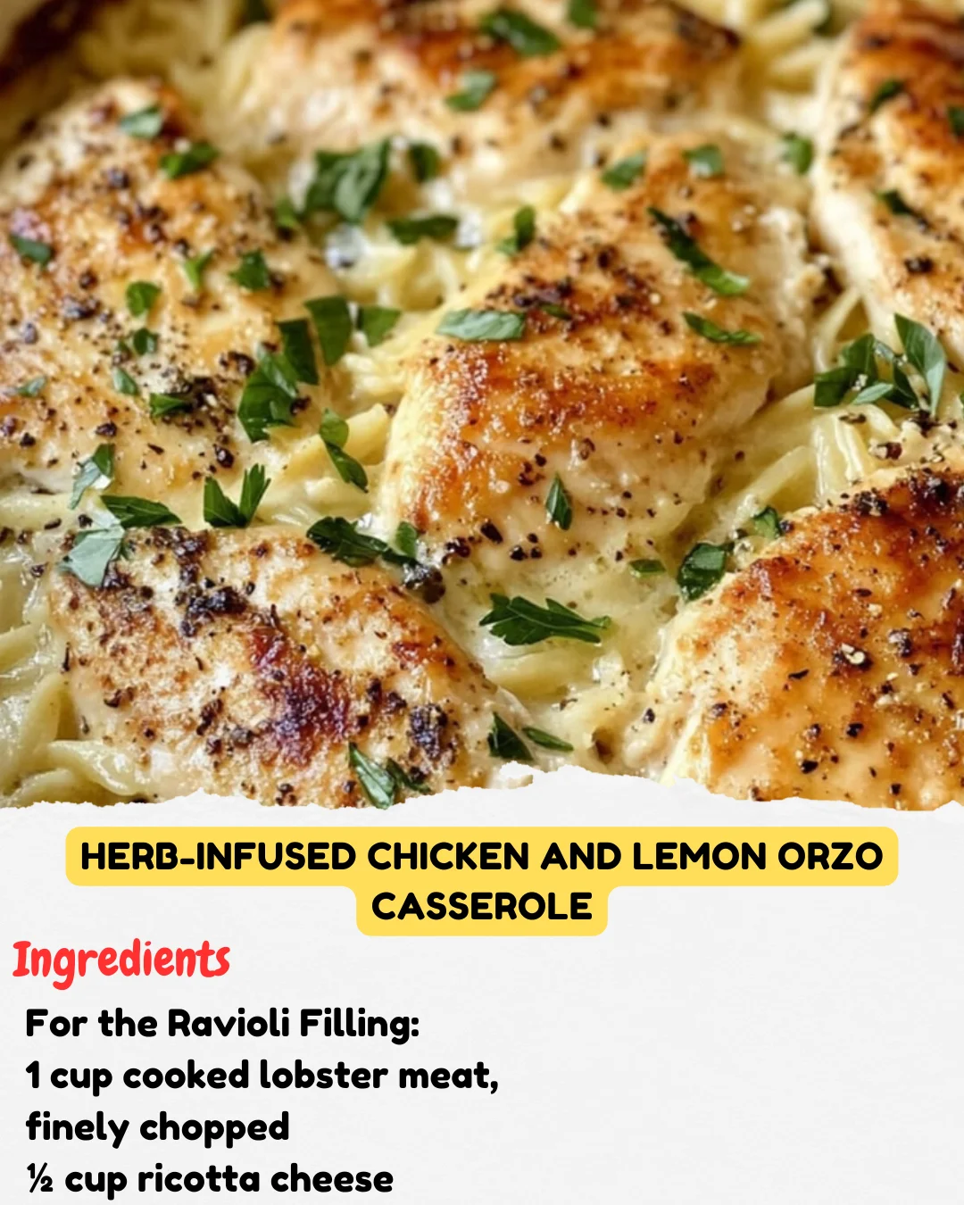 Herb-Infused Chicken and Lemon Orzo Casserole
