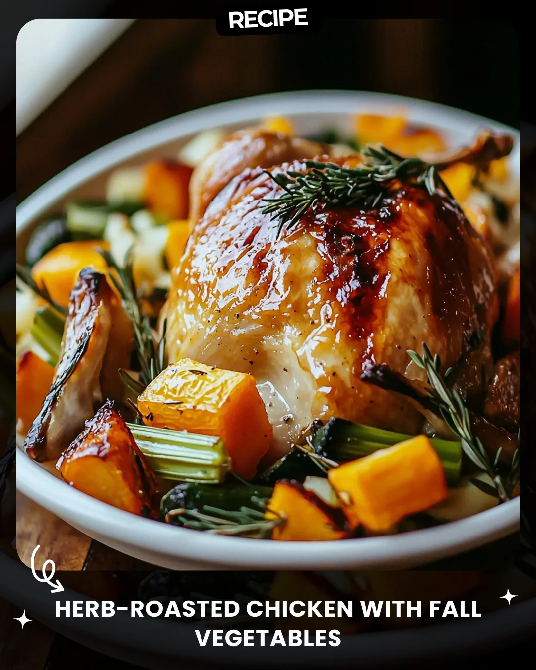 Herb-Roasted Chicken with Fall Vegetables