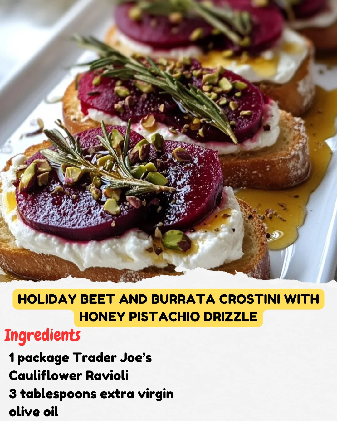Holiday Beet and Burrata Crostini with Honey Pistachio Drizzle