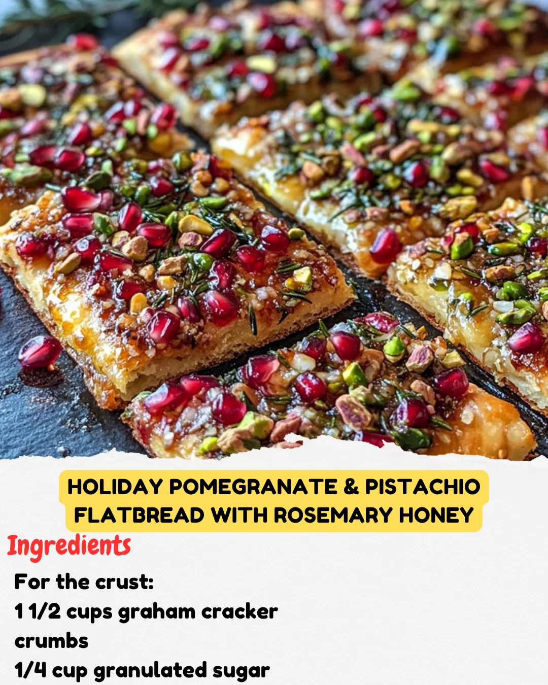 Holiday Pomegranate & Pistachio Flatbread with Rosemary Honey