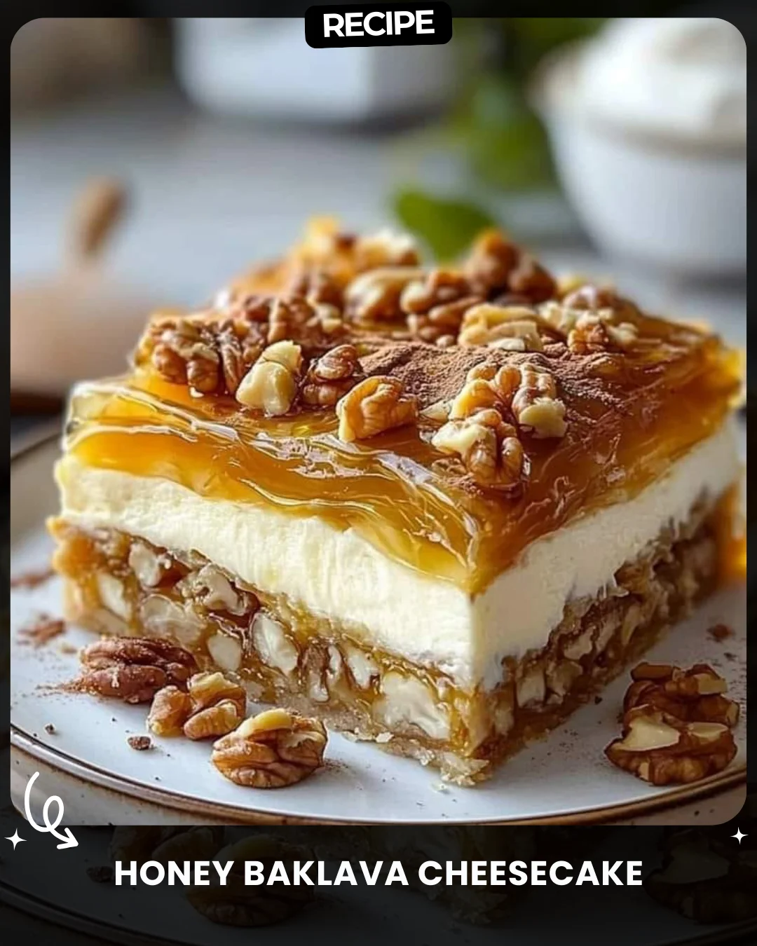 Honey Baklava Cheesecake