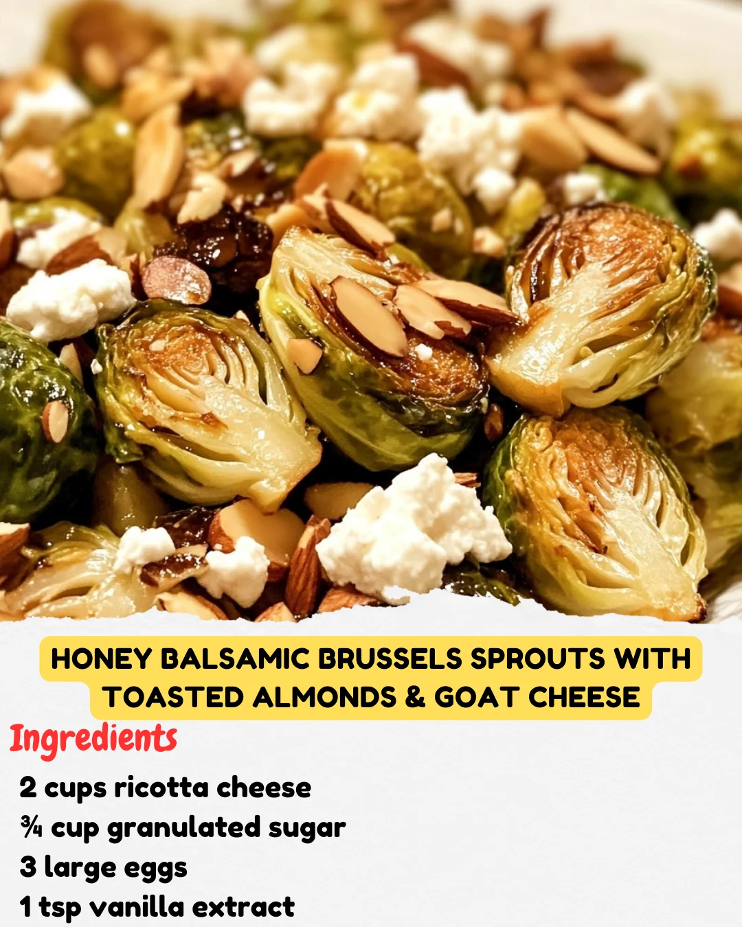 Honey Balsamic Brussels Sprouts with Toasted Almonds & Goat Cheese