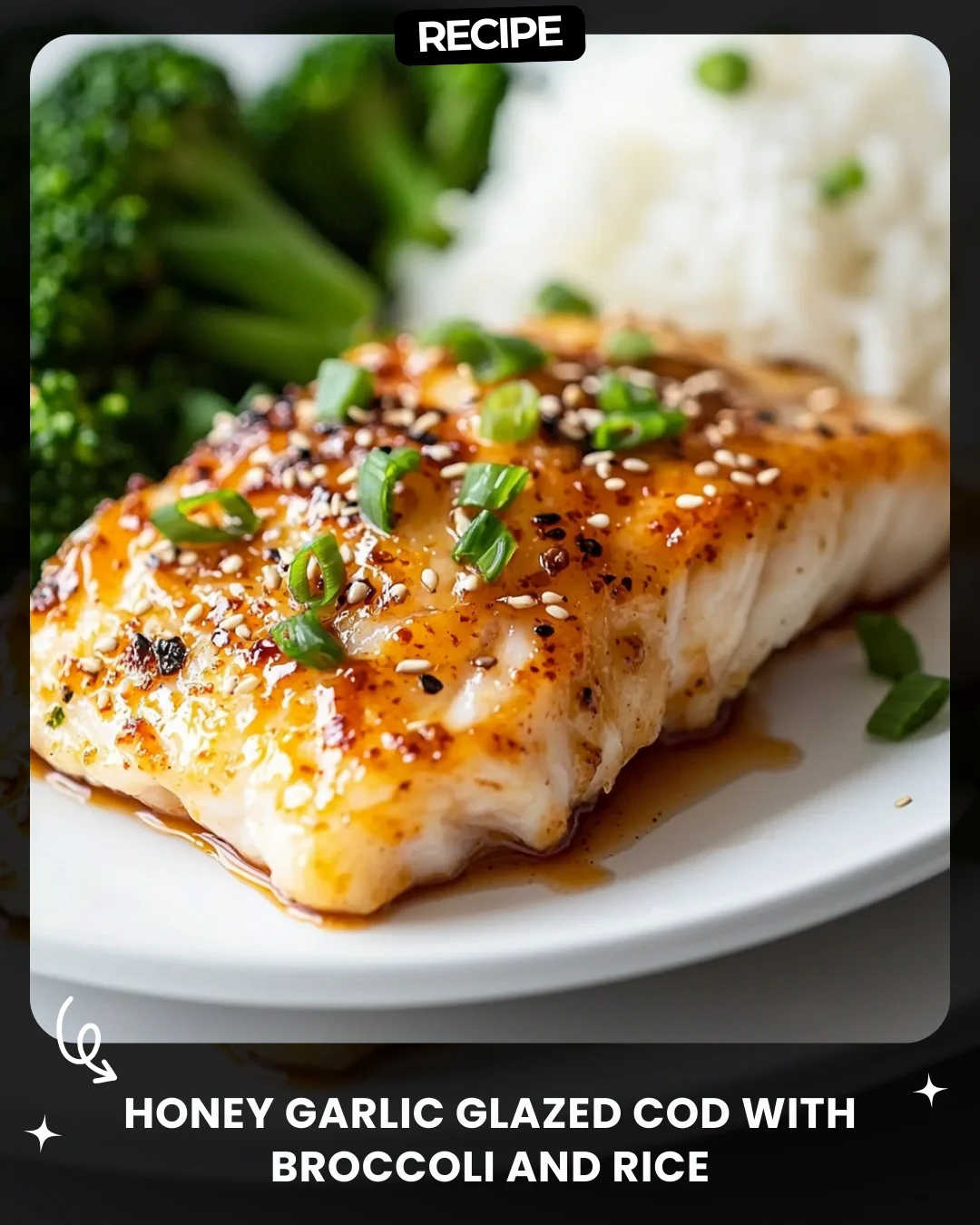 Honey Garlic Glazed Cod with Broccoli and Rice