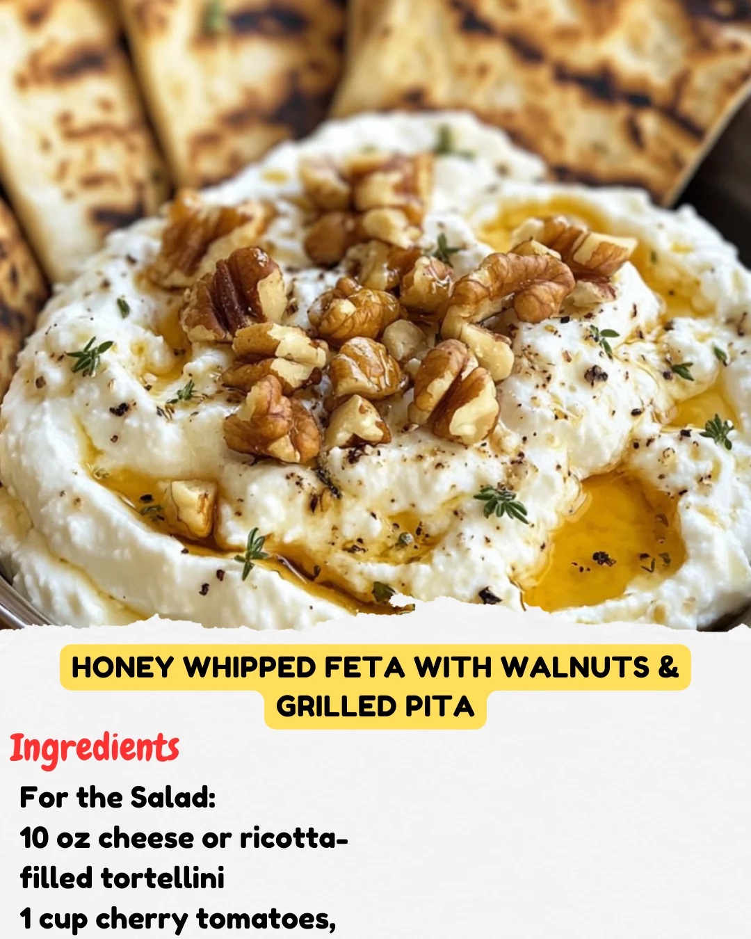 Honey Whipped Feta with Walnuts & Grilled Pita