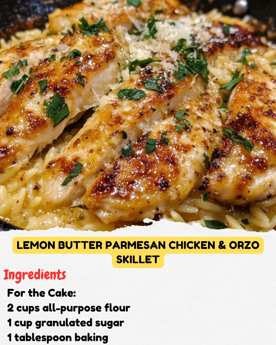 Lemon Butter Parmesan Chicken & Orzo Skillet