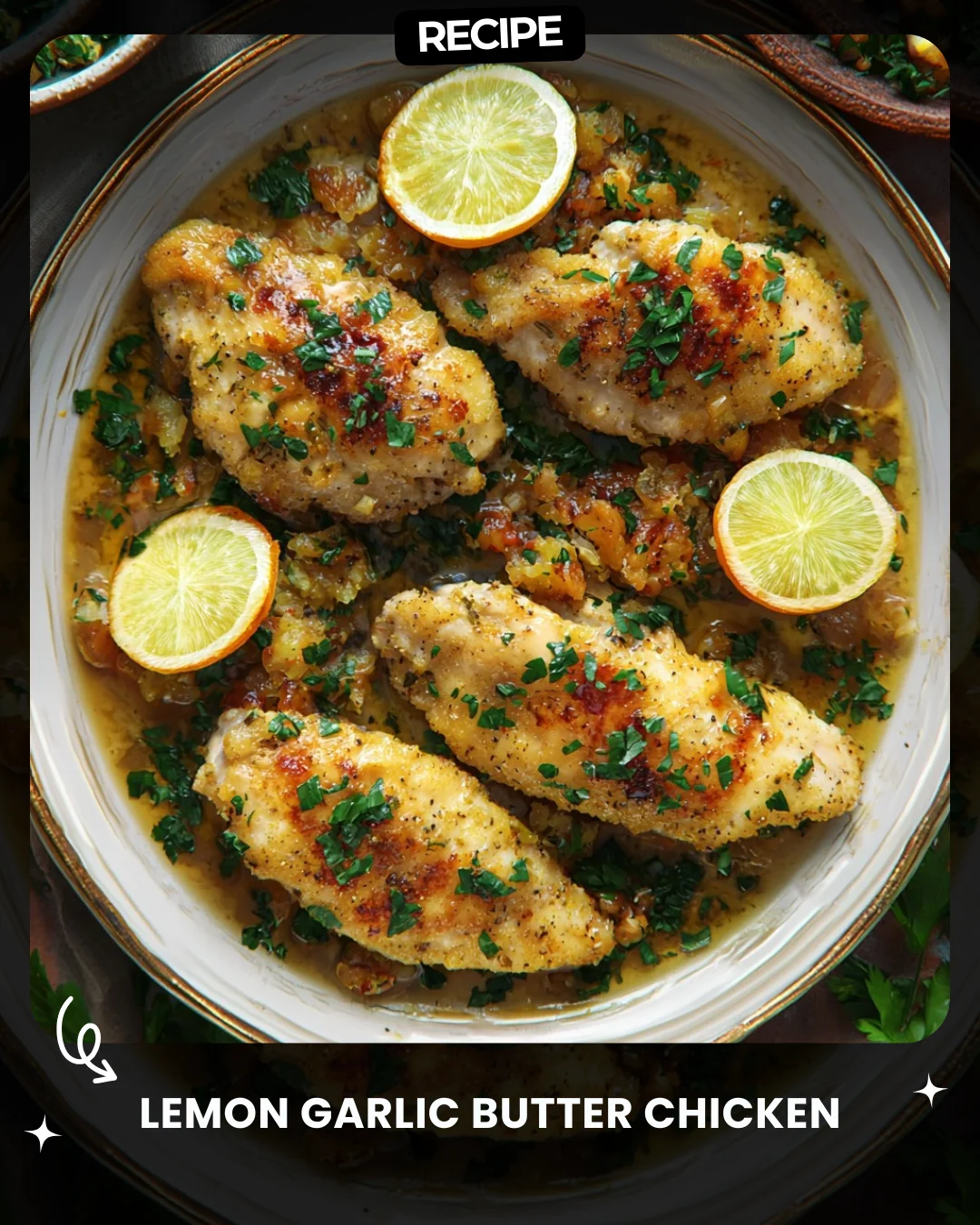 Lemon Garlic Butter Chicken