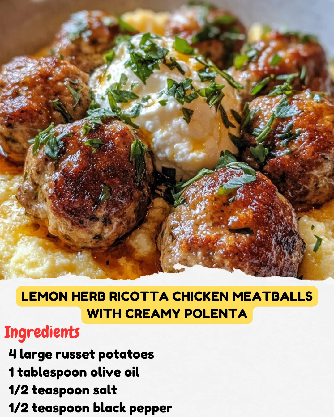 Lemon Herb Ricotta Chicken Meatballs with Creamy Polenta