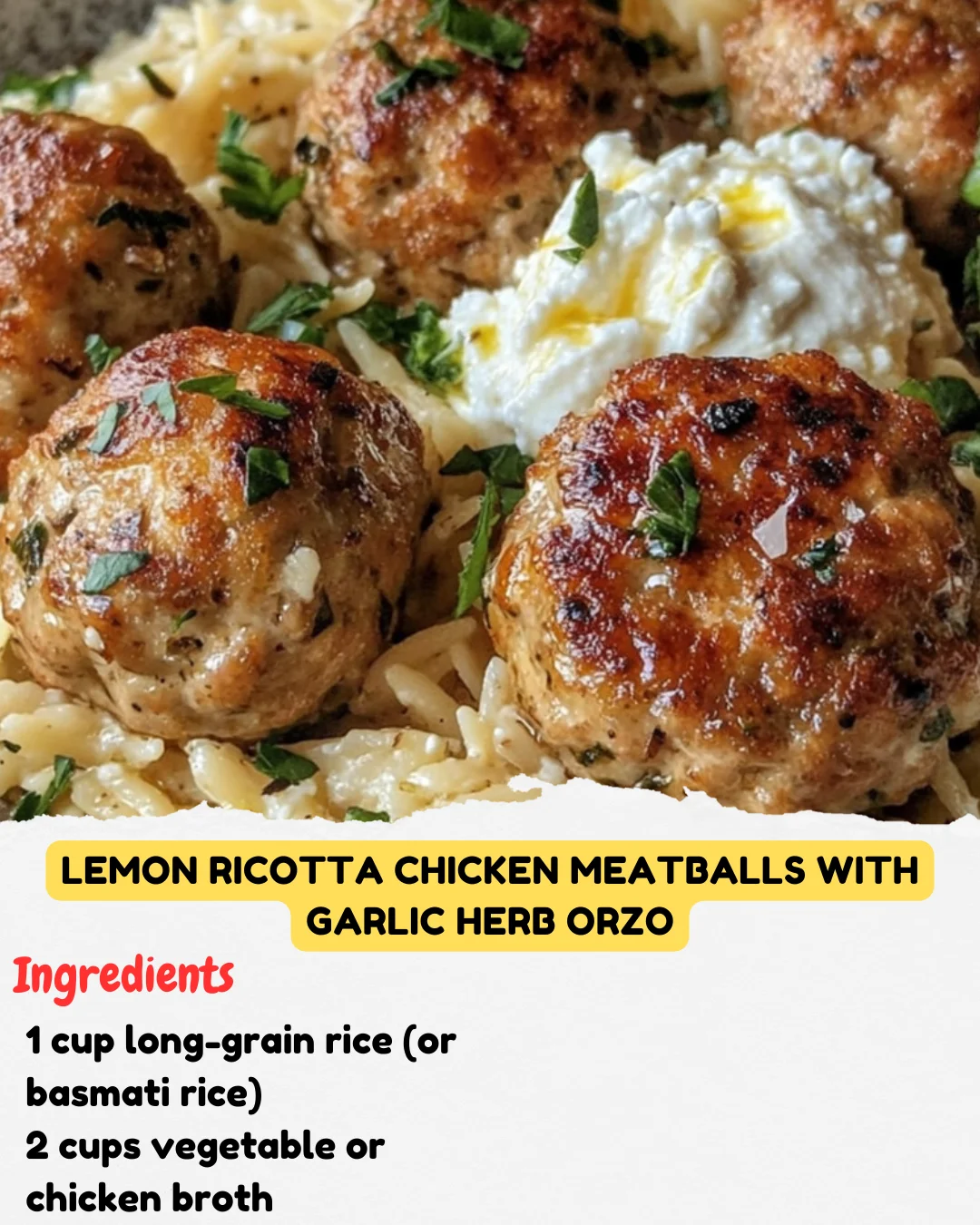 Lemon Ricotta Chicken Meatballs with Garlic Herb Orzo