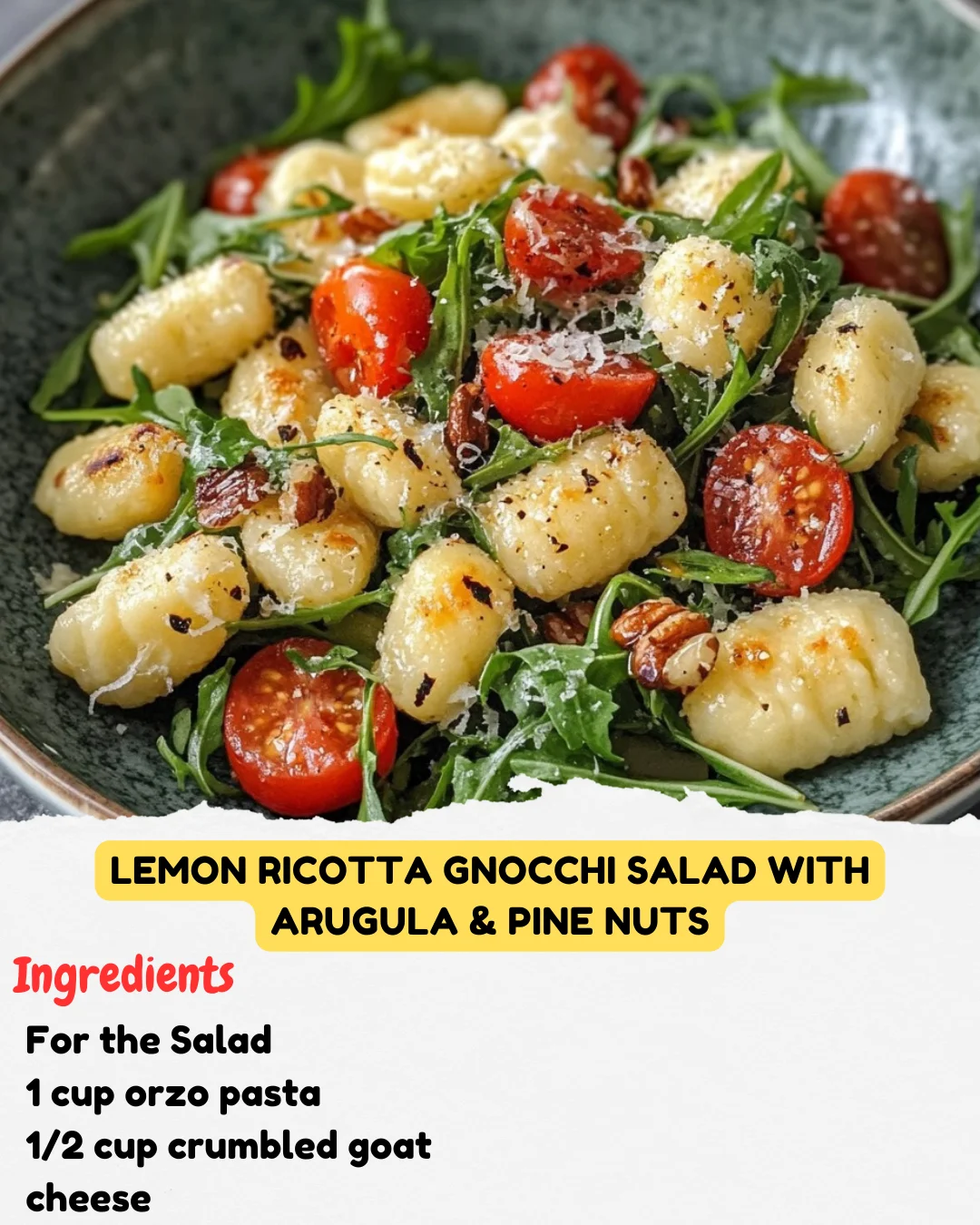 Lemon Ricotta Gnocchi Salad with Arugula & Pine Nuts