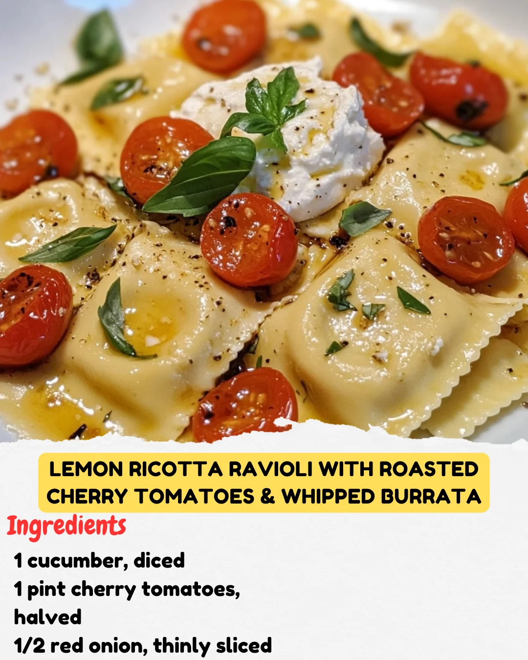 Lemon Ricotta Ravioli with Roasted Cherry Tomatoes & Whipped Burrata