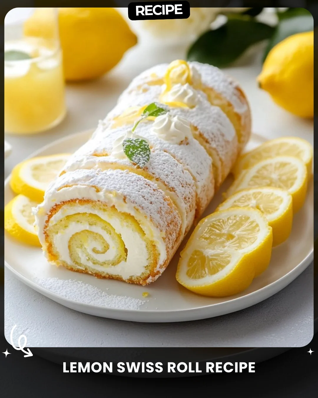 Lemon Swiss Roll Recipe