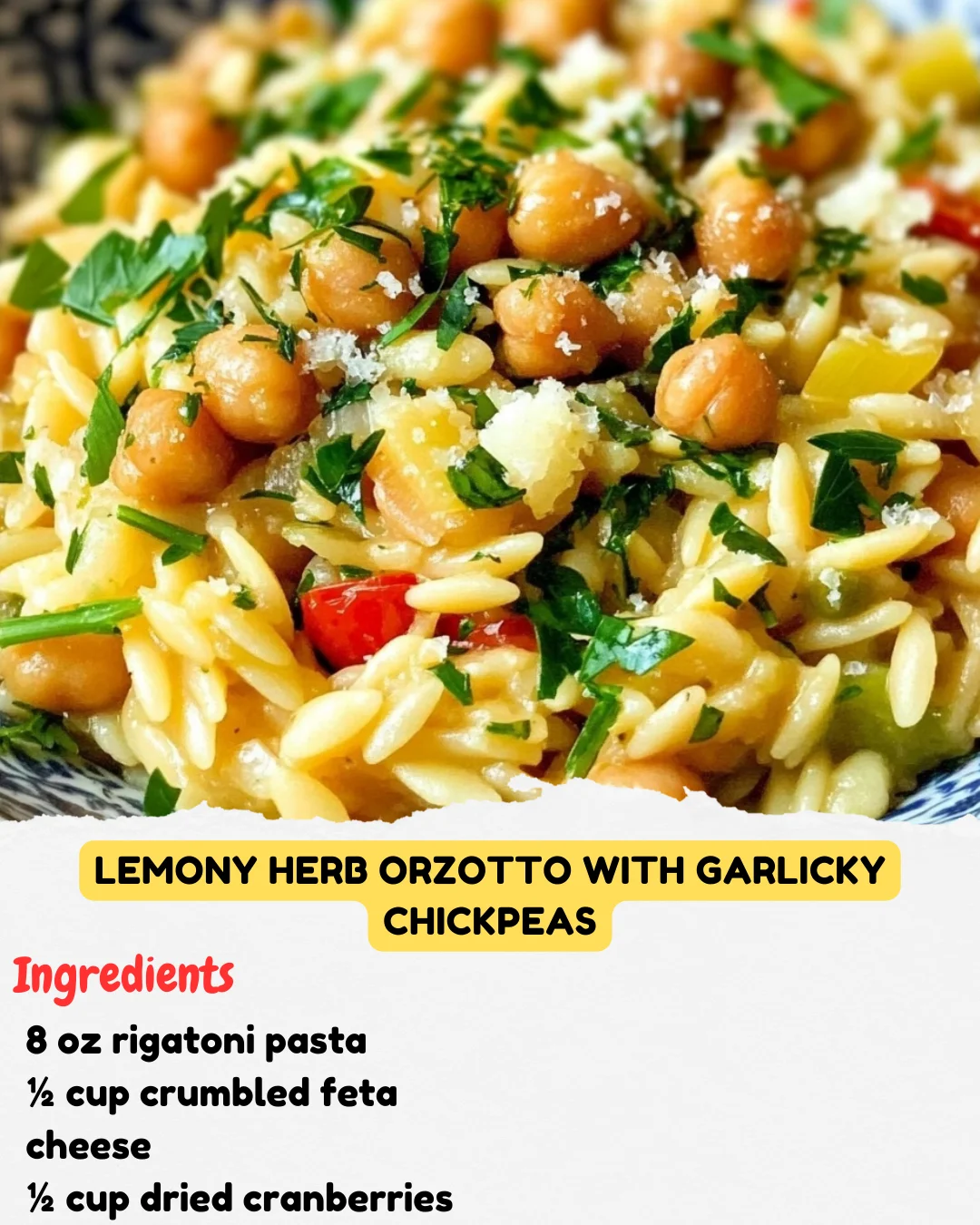 Lemony Herb Orzotto with Garlicky Chickpeas