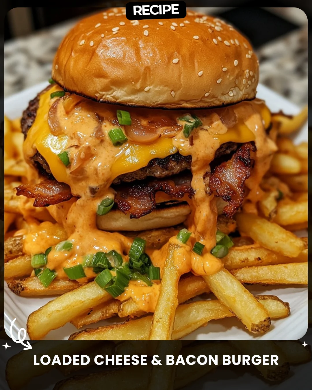 Loaded Cheese & Bacon Burger