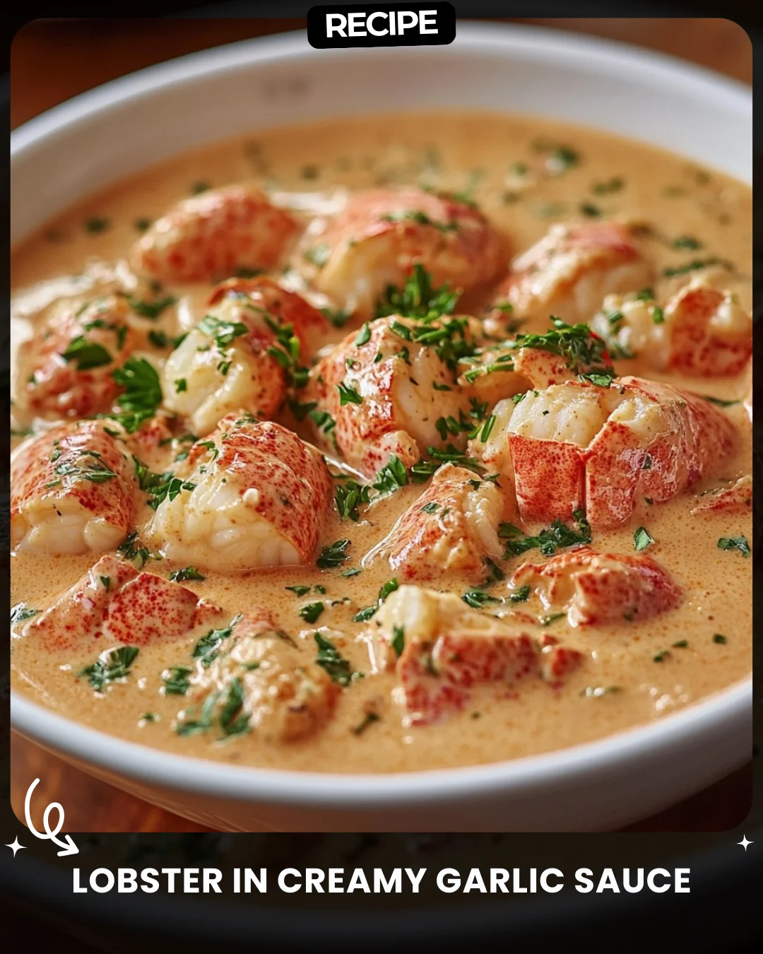Lobster in Creamy Garlic Sauce