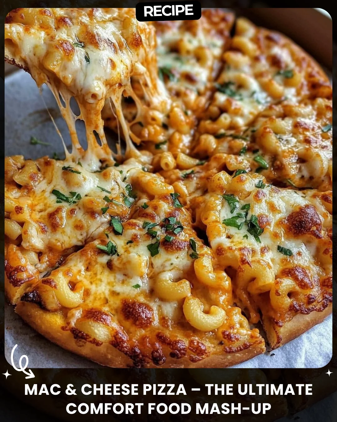 Mac & Cheese Pizza – The Ultimate Comfort Food Mash-Up