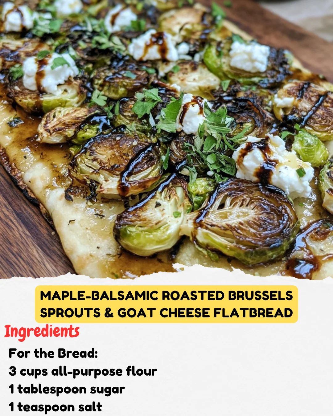 Maple-Balsamic Roasted Brussels Sprouts & Goat Cheese Flatbread