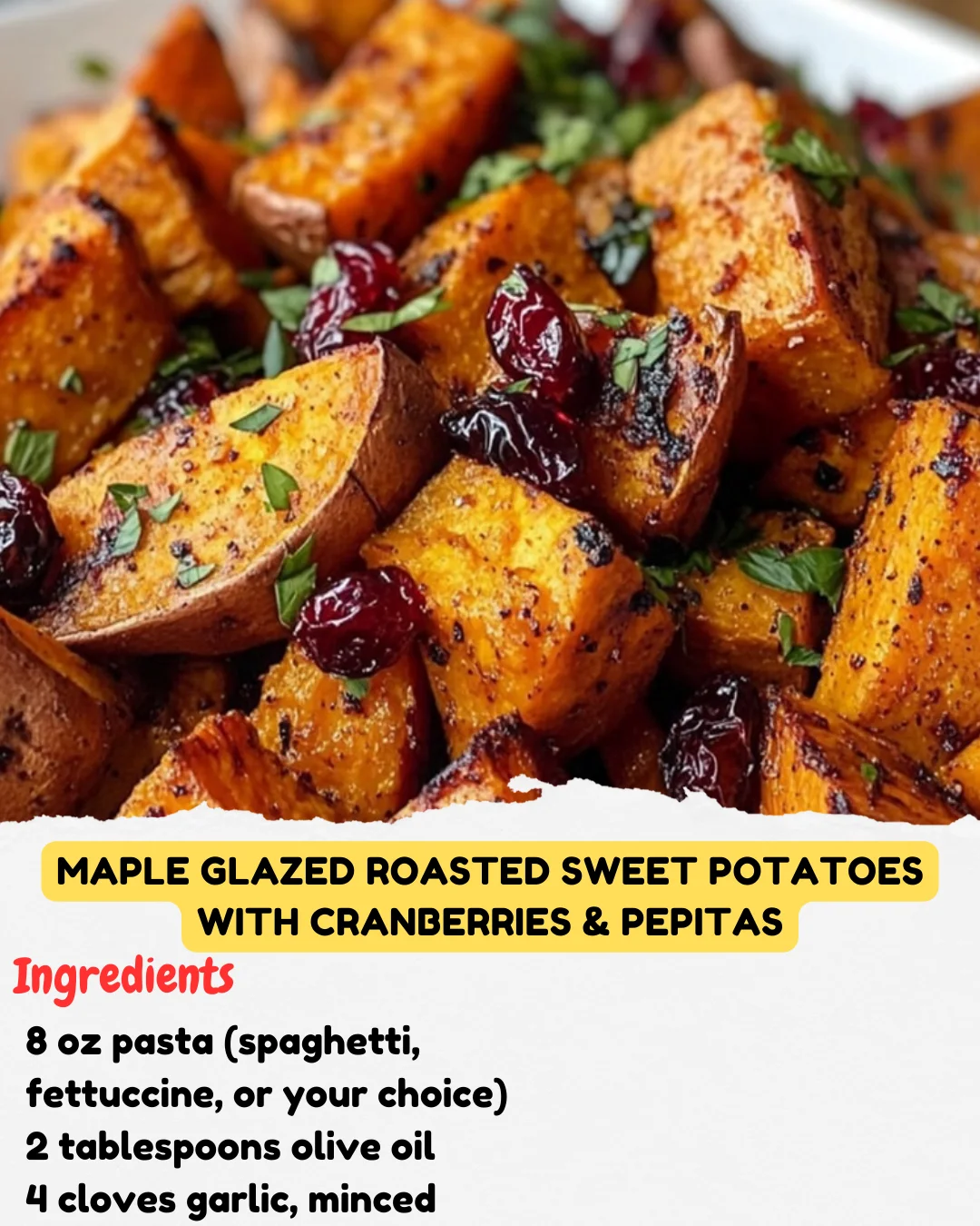 Maple Glazed Roasted Sweet Potatoes with Cranberries & Pepitas