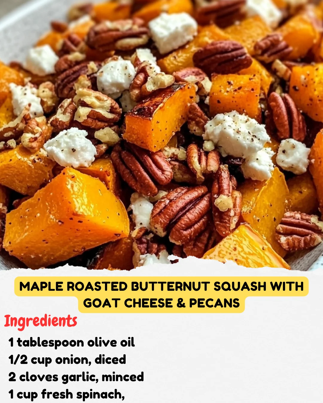 Maple Roasted Butternut Squash with Goat Cheese & Pecans