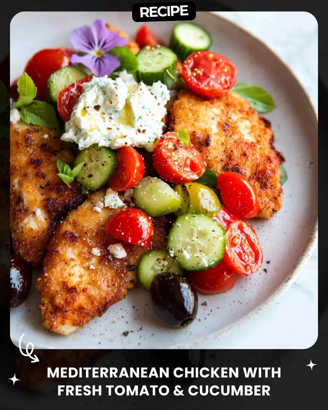 Mediterranean Chicken with Fresh Tomato & Cucumber Salad