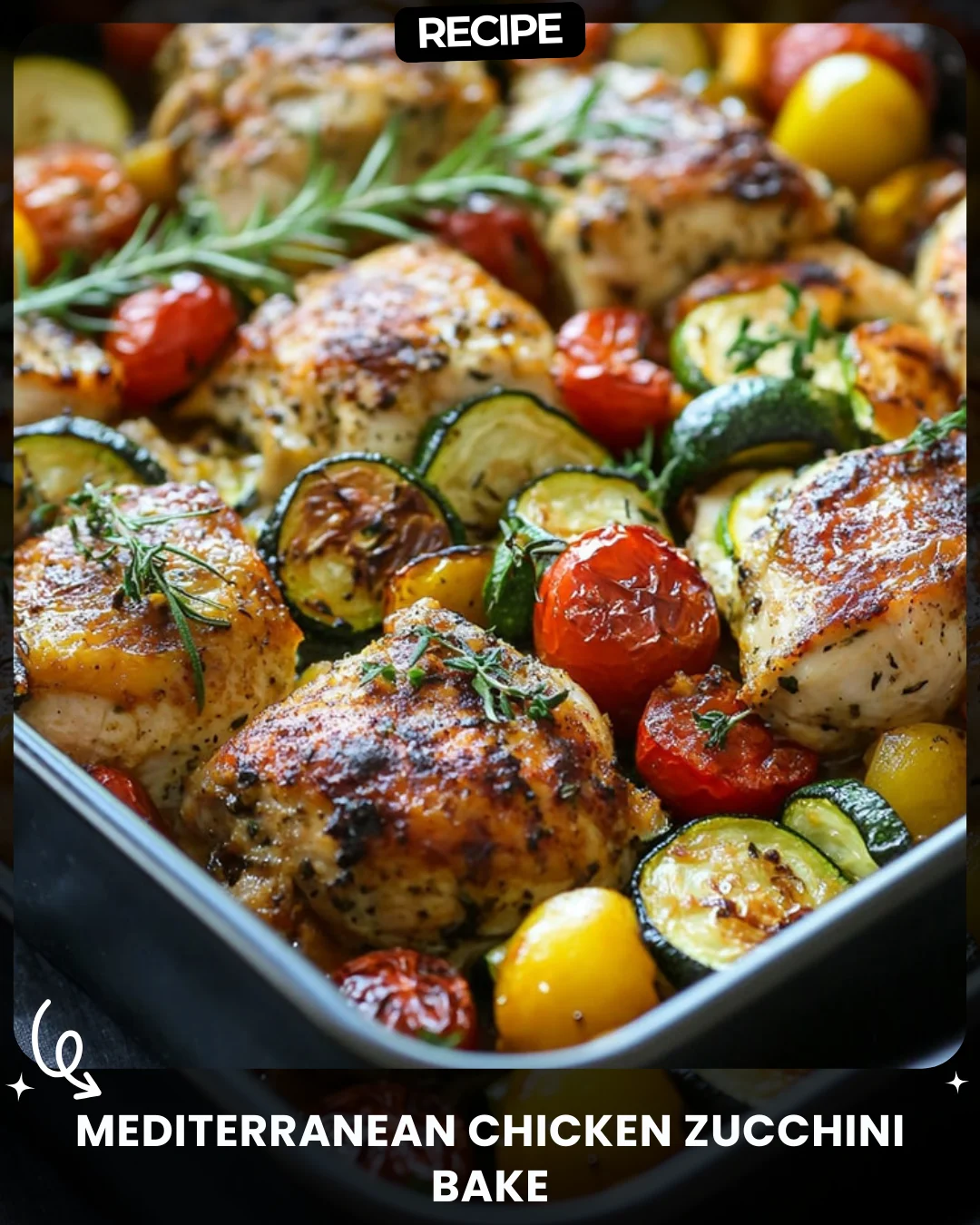 Mediterranean Chicken Zucchini Bake