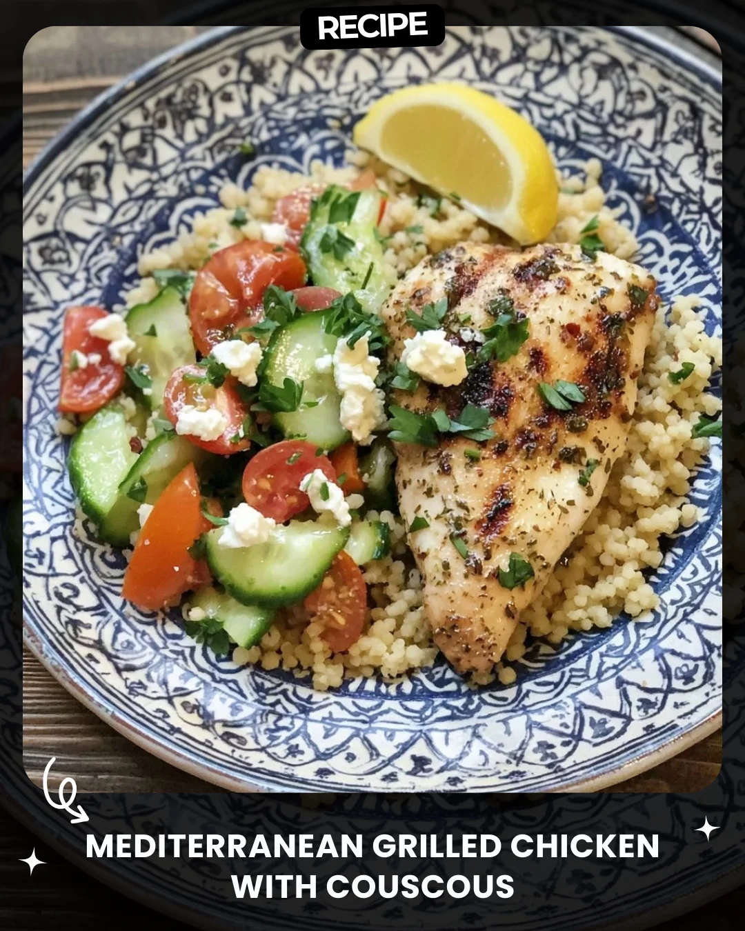 Mediterranean Grilled Chicken with Couscous