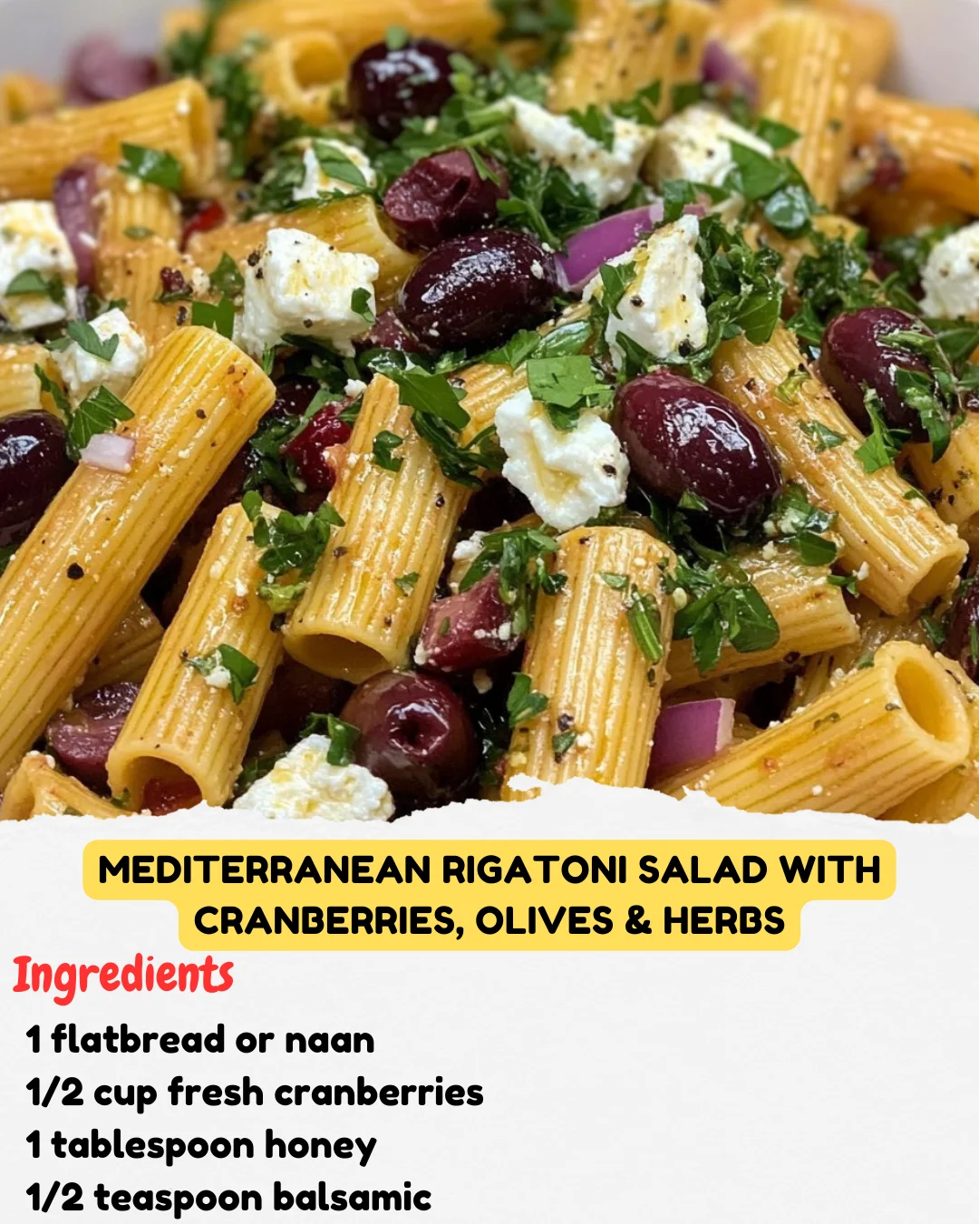Mediterranean Rigatoni Salad with Cranberries, Olives & Herbs