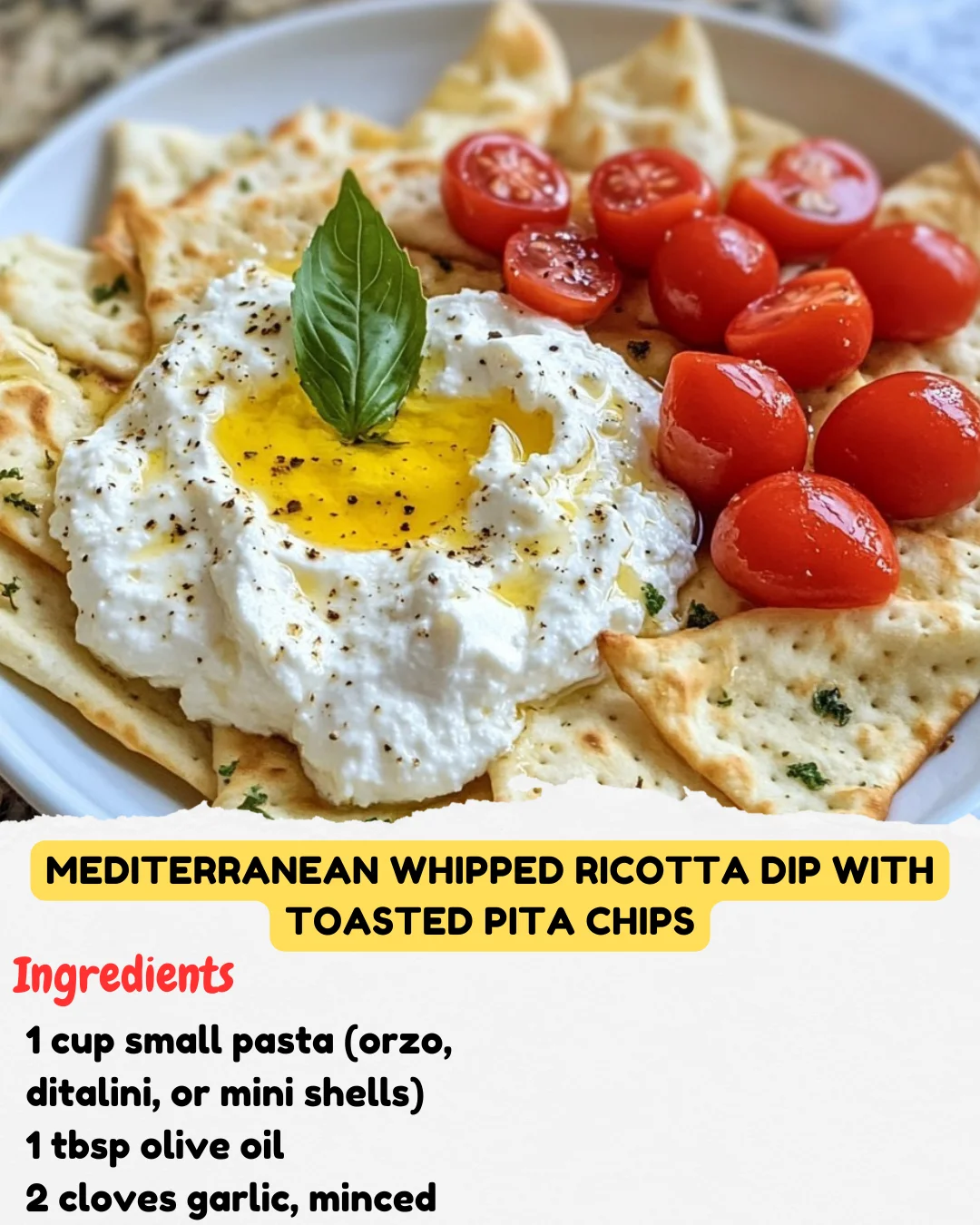Mediterranean Whipped Ricotta Dip with Toasted Pita Chips