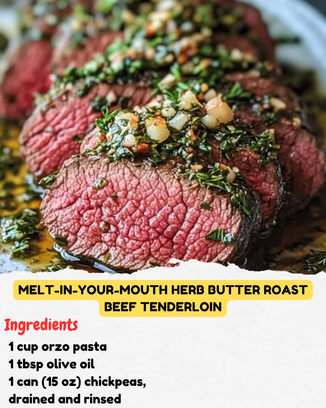 Melt-in-Your-Mouth Herb Butter Roast Beef Tenderloin